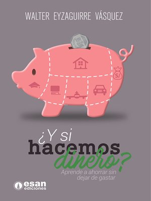 cover image of ¿Y si hacemos dinero?